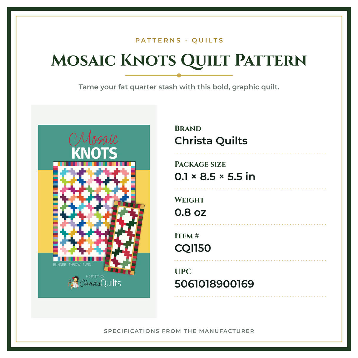 Product Specifications – Mosaic Knots Quilt Pattern