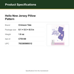 Product Specifications – Hello New Jersey Pillow Pattern