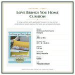 Product Specifications – Love Brings You Home Cushion