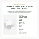 Product Specifications – DecoBob Prewound Bobbins Size L 36ct White