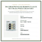 Product Specifications – DecoBob Prewound Bobbins Class 15 12ct Black White Cream Grey