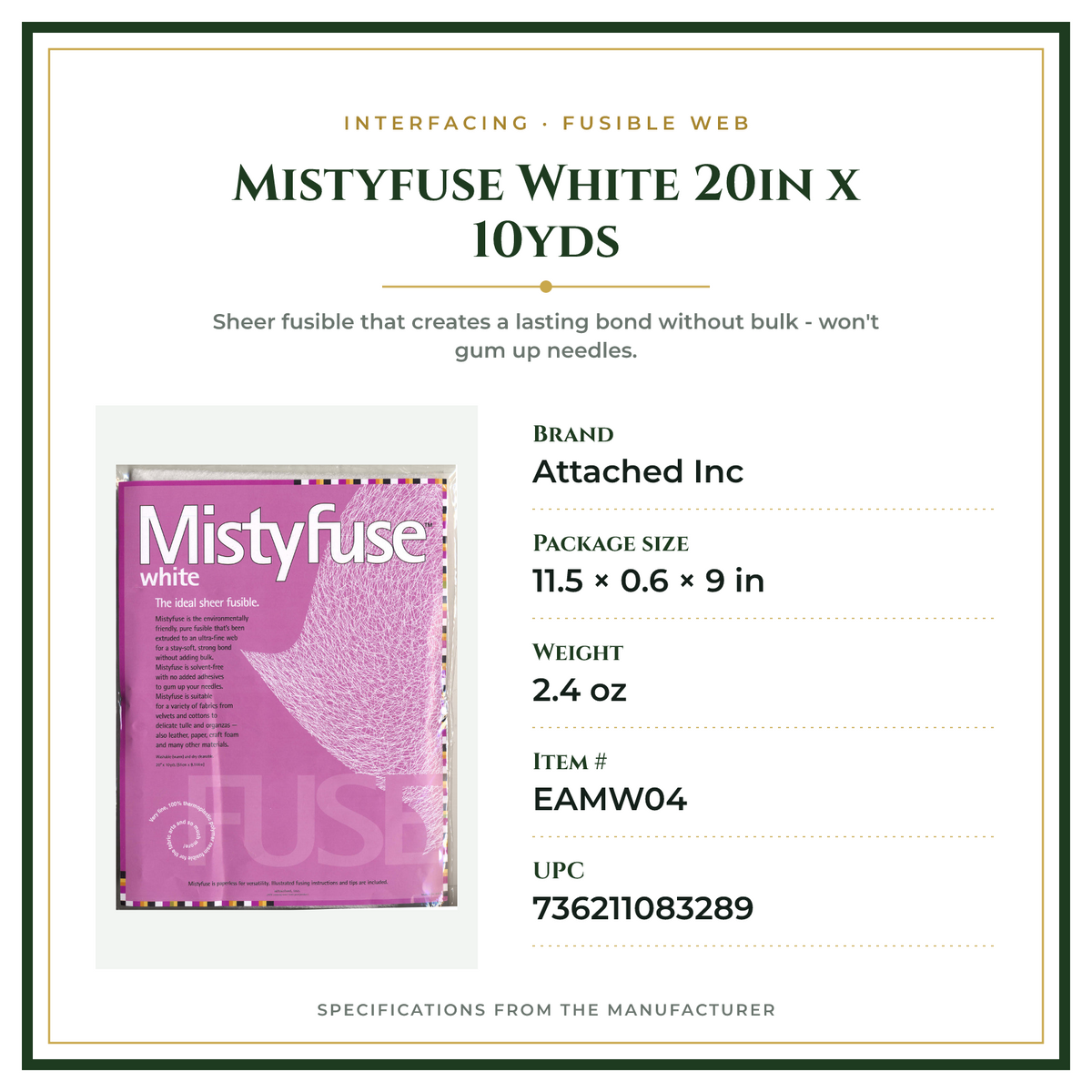 Product Specifications – Mistyfuse White 20in x 10yds