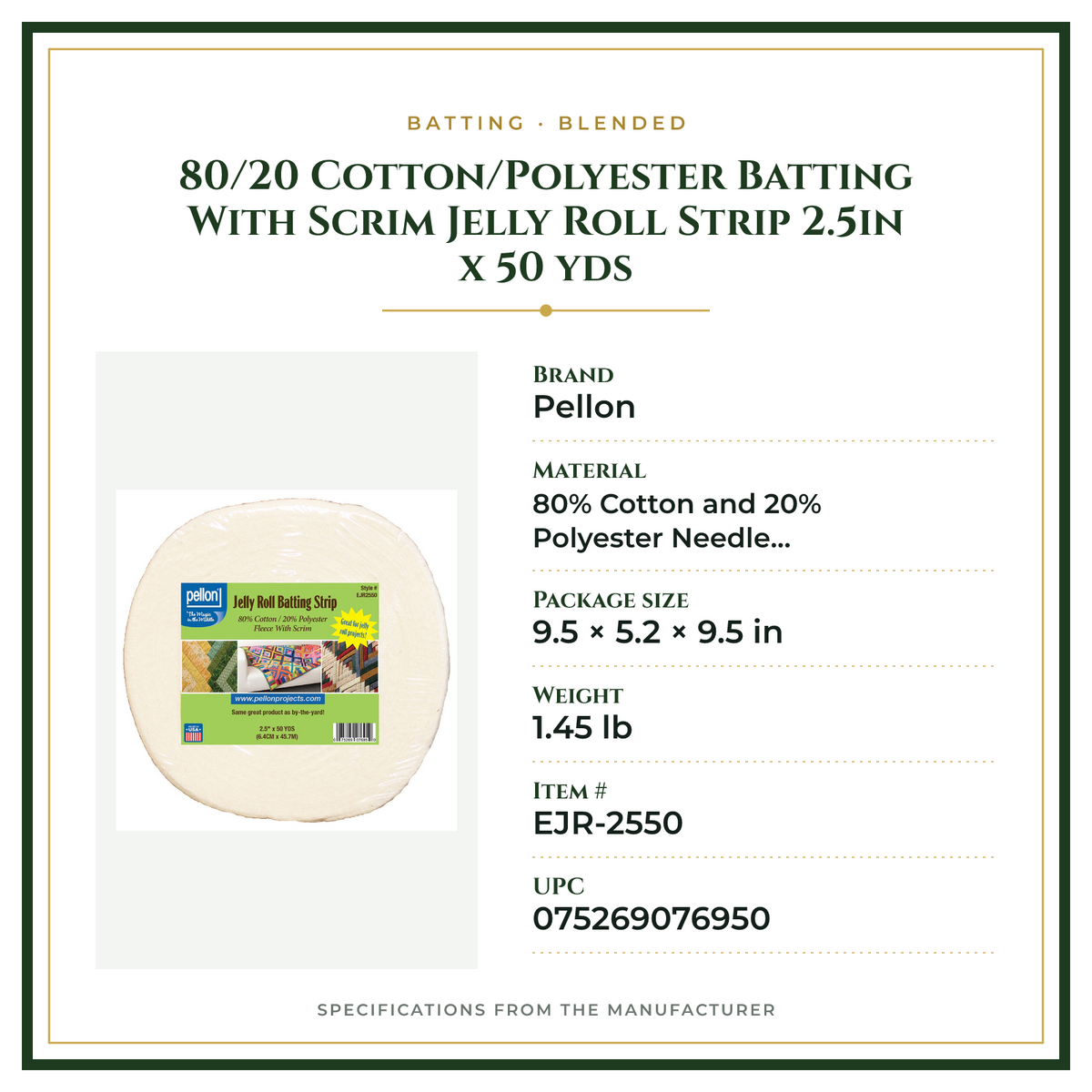 Product Specifications – 80/20 Cotton/Polyester Batting With Scrim Jelly Roll Strip 2.5in x 50 yds