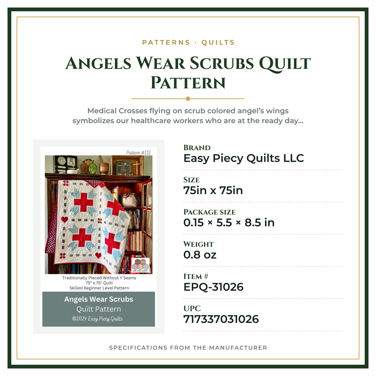Product Specifications – Angels Wear Scrubs Quilt Pattern