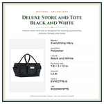 Product Specifications – Deluxe Store and Tote Black and White