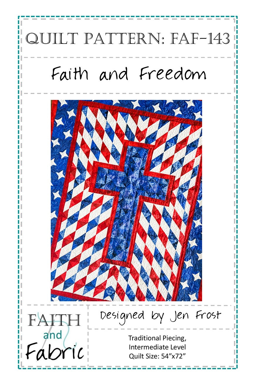 Faith and Freedom Quilt Pattern