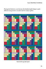 Log Cabin Block Basics Updated Edition