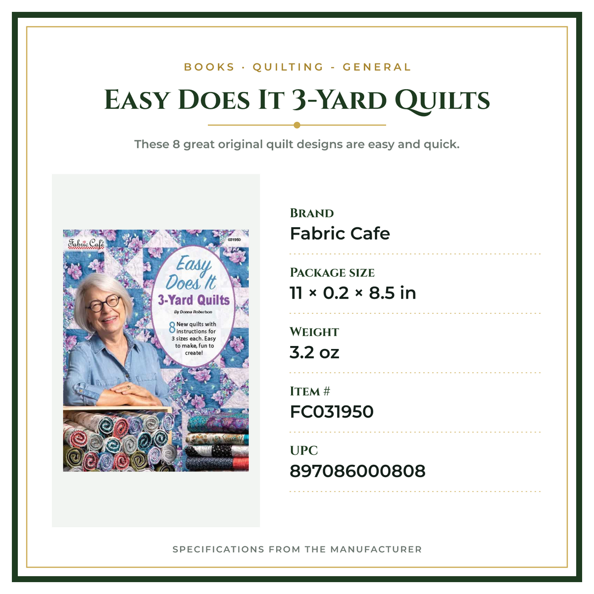 Product Specifications – Easy Does It  3-Yard Quilts