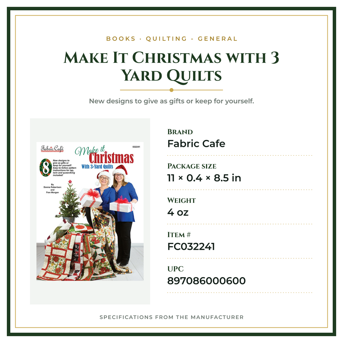 Product Specifications – Make It Christmas with 3 Yard Quilts