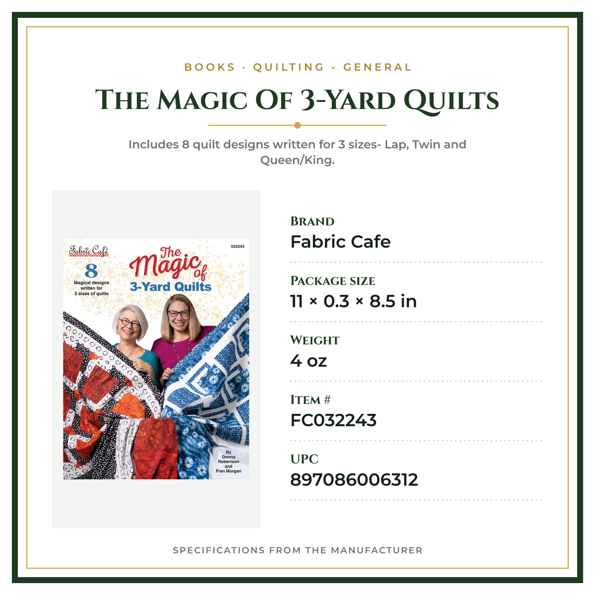 Product Specifications – The Magic Of 3-Yard Quilts