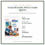 Product Specifications – Stash Busting With 3-yard Quilts