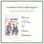 Product Specifications – Go Bold With 3-Yard Quilts