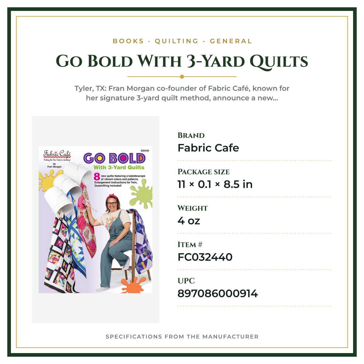 Product Specifications – Go Bold With 3-Yard Quilts