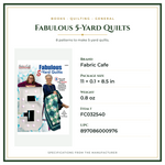 Product Specifications – Fabulous 5-Yard Quilts