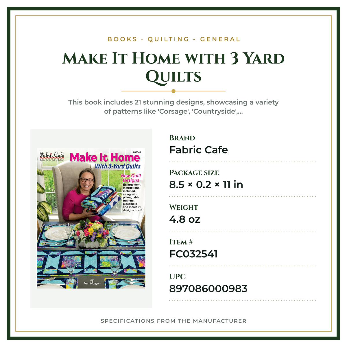 Product Specifications – Make It Home with 3 Yard Quilts