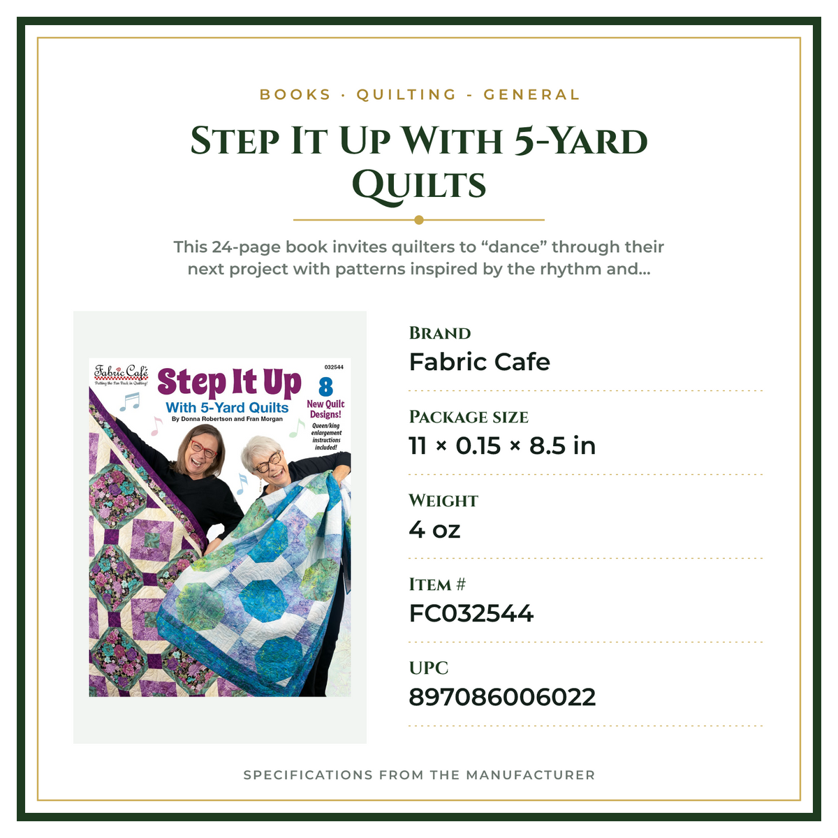 Product Specifications – Step It Up With 5-Yard Quilts