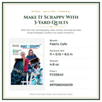 Product Specifications – Make It Scrappy With 3-Yard Quilts