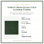 Product Specifications – Forest Green Legacy Faux Leather 5 Yards
