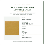 Product Specifications – Mustard Pebble Faux Leather 5 yards