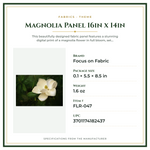 Product Specifications – Magnolia Panel 16in x 14in