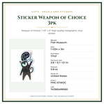 Product Specifications – Sticker Weapon of Choice 3pk
