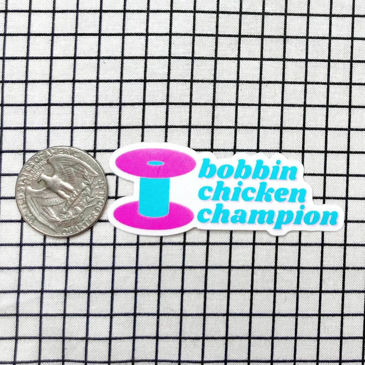 Bobbin Chicken Champion Sticker 5pk
