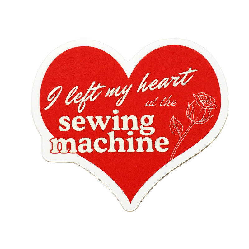 Left My Heart At The Sewing Machine Sticker 5pk