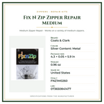 Product Specifications – Fix N Zip Zipper Repair Medium