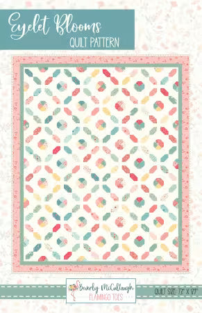 Eyelet Blooms Quilt Pattern