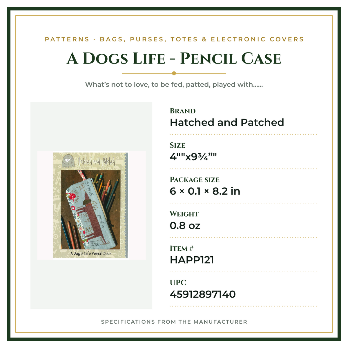 Product Specifications – A Dogs Life - Pencil Case