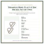 Product Specifications – Triangle Ring Flat 1-1/2in Nickel Set of Two