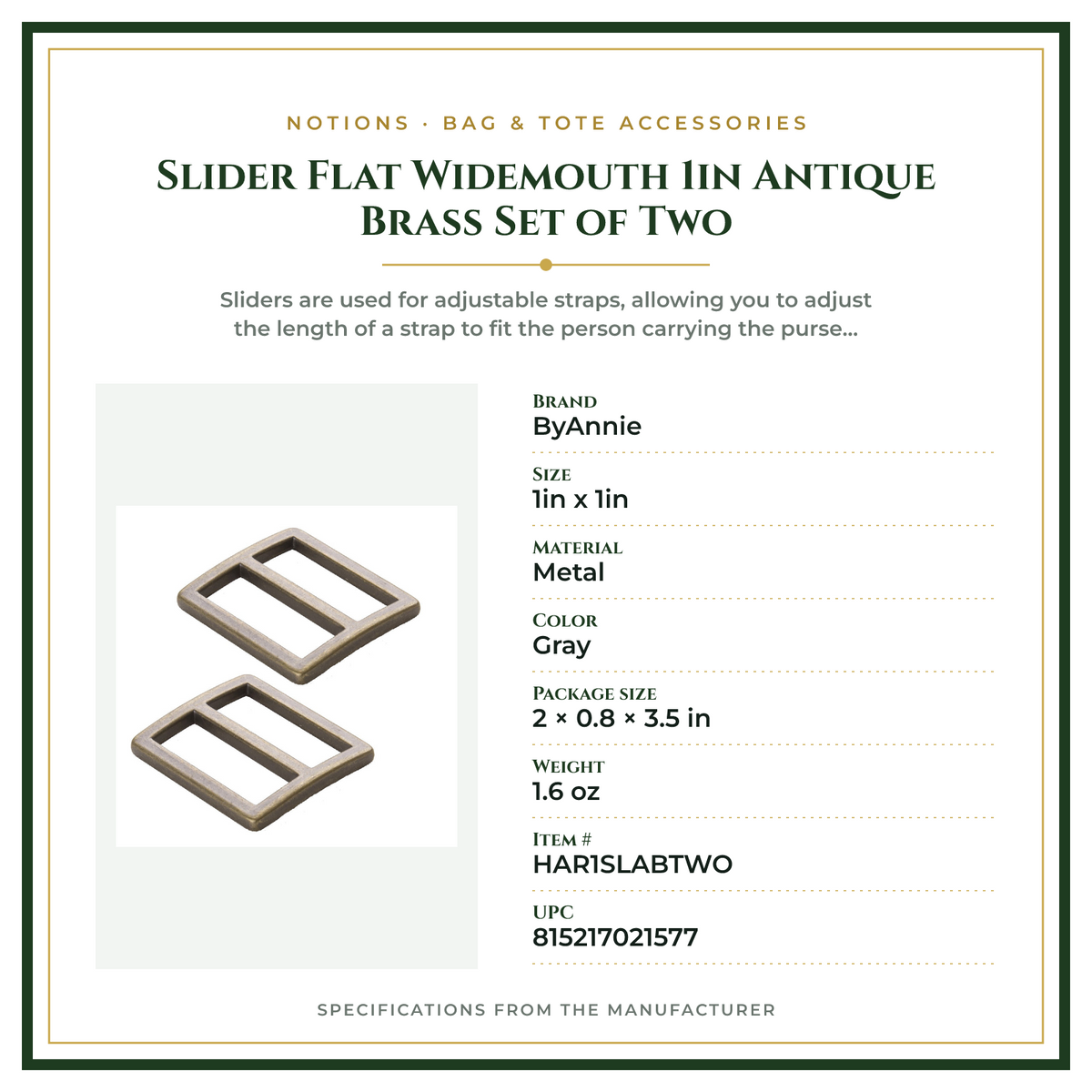 Product Specifications – Slider Flat Widemouth 1in Antique Brass Set of Two