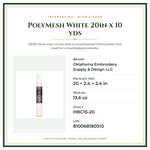 Product Specifications – PolyMesh White 20in x 10 yds