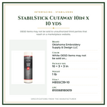 Product Specifications – StabilStick CutAway 10in x 10 yds