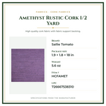 Product Specifications – Amethyst Rustic Cork 1/2 Yard