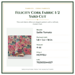 Product Specifications – Felicity Cork Fabric 1/2 Yard Cut