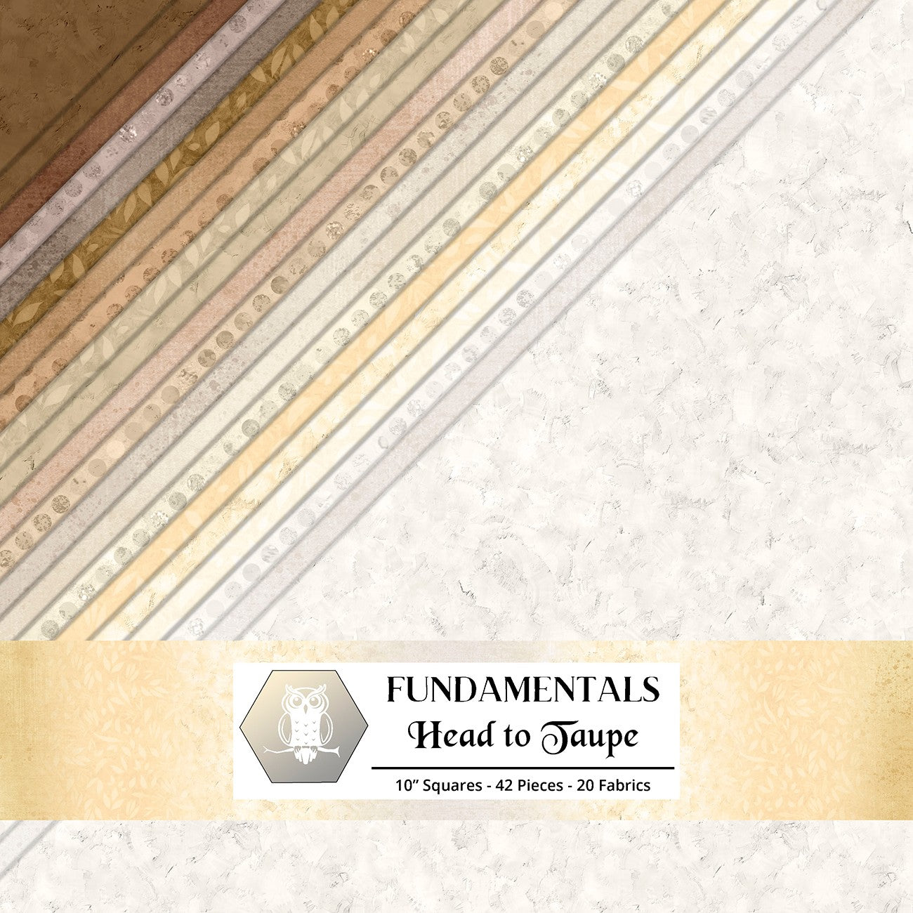 10in Squares Fundamentals: Head to Taupe 42pcs