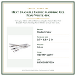 Product Specifications – Heat Erasable Fabric Marking Gel Pens White 4pk