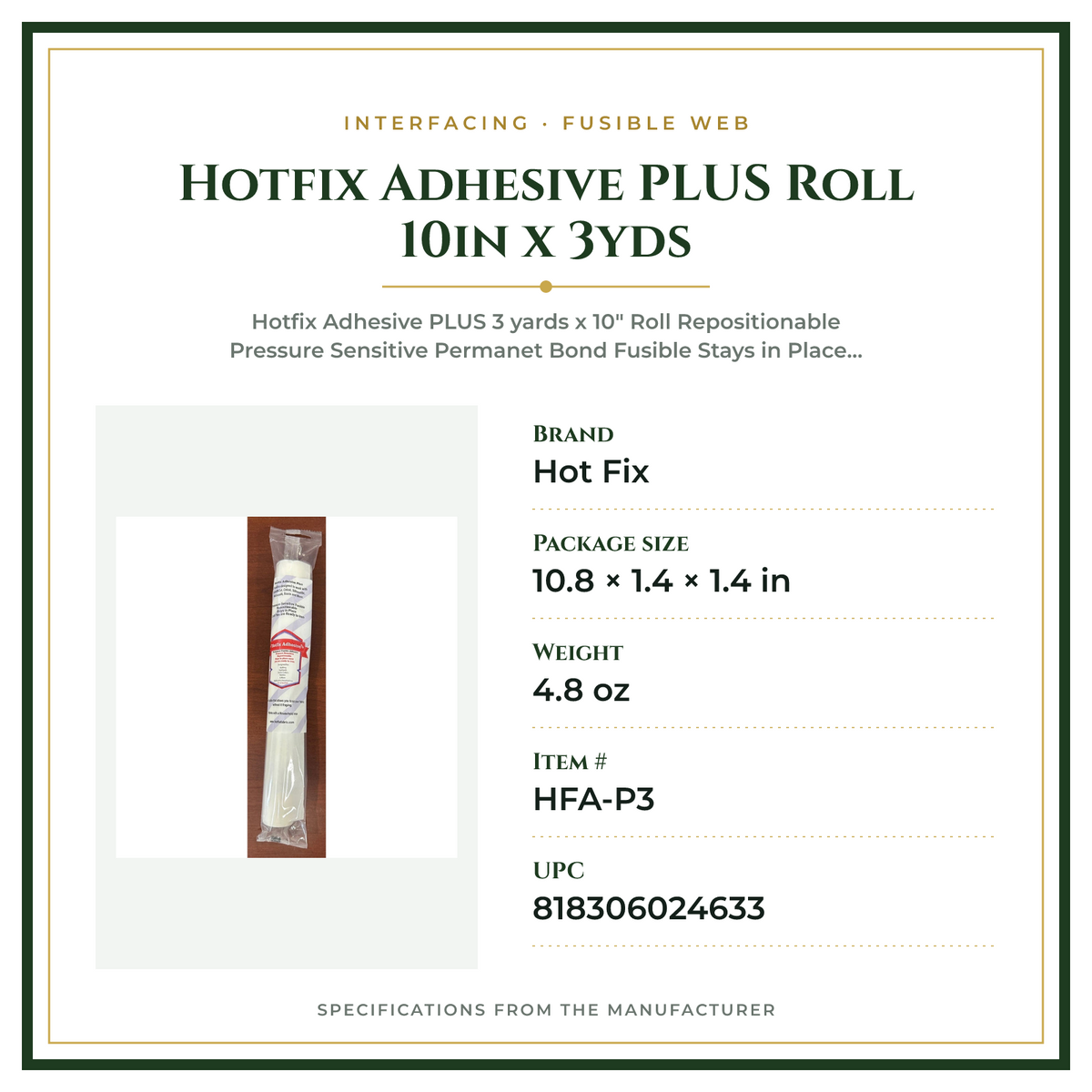 Product Specifications – Hotfix Adhesive PLUS Roll 10in x 3yds