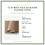 Product Specifications – Clay Beige Faux Alligator Leather 1/2yds