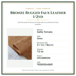 Product Specifications – Bronze Rugged Faux Leather 1/2yd