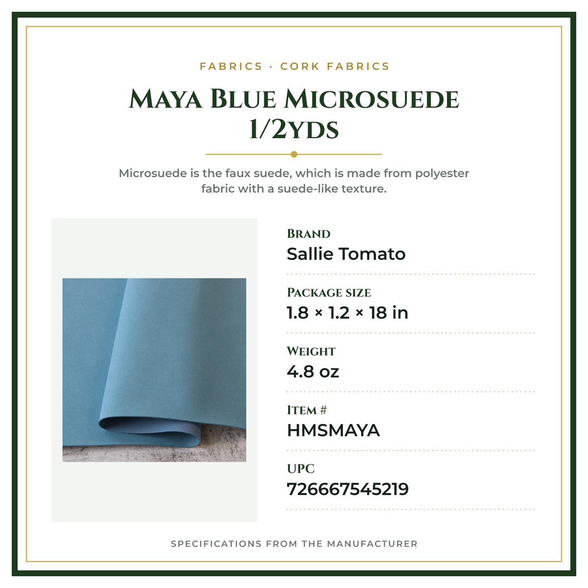 Product Specifications – Maya Blue Microsuede 1/2yds