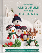 Crochet Armigurumi For The Holidays