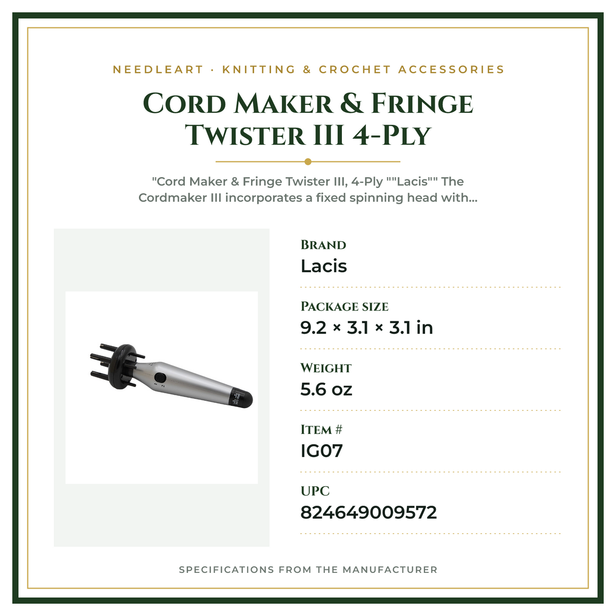 Product Specifications – Cord Maker & Fringe Twister III 4-Ply