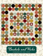 Bushels and Pecks Quilt Pattern