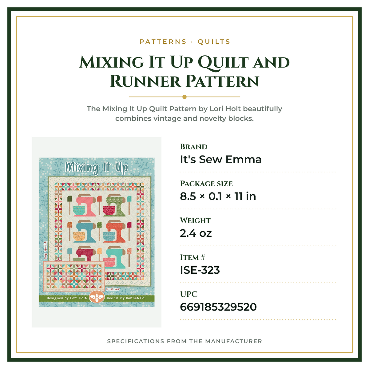 Product Specifications – Mixing It Up Quilt and Runner Pattern