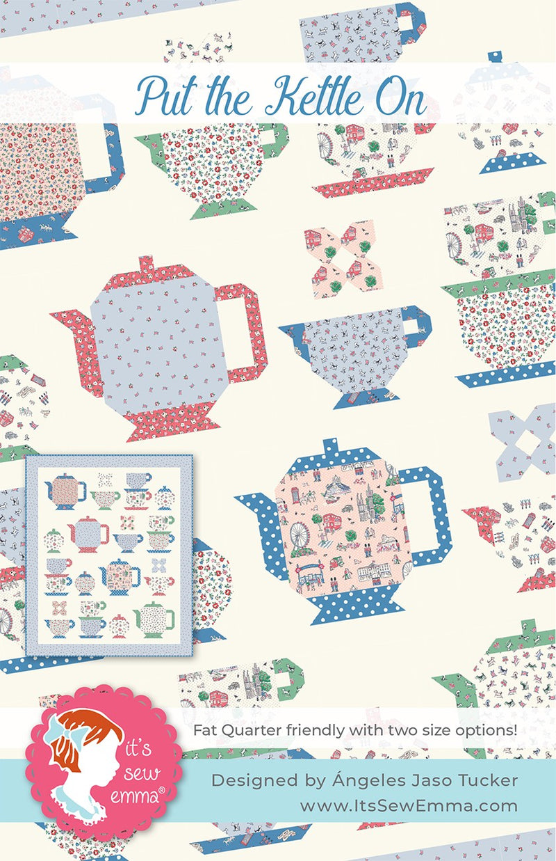 Put The Kettle On Quilt Pattern