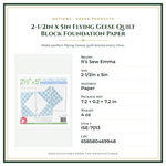 Product Specifications – 2-1/2in x 5in Flying Geese Quilt Block Foundation Paper