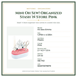 Product Specifications – Mini Oh Sew! Organized Stash 'N Store Pink