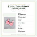 Product Specifications – Support Group Enamel Needle Minder